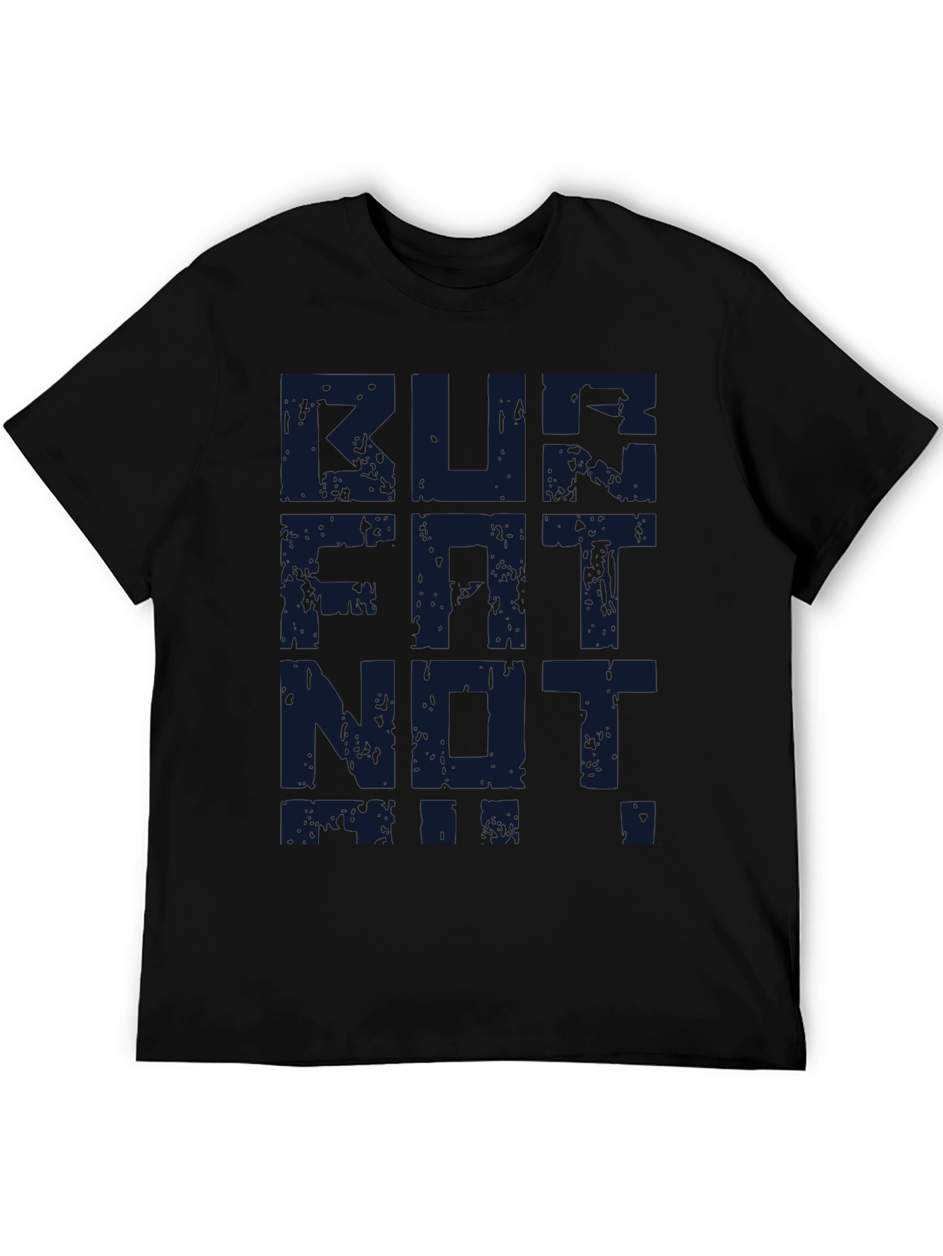 Run Not Sit Graphic Tee - Fitness Motivation Shirt