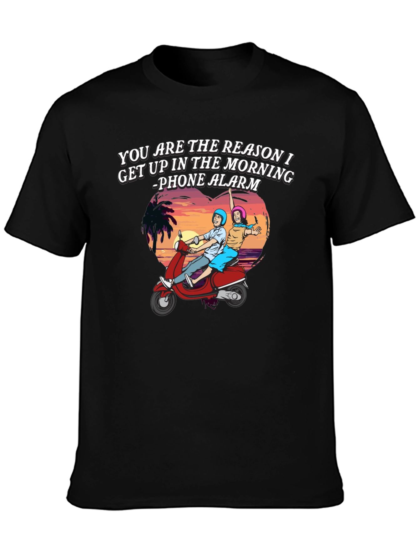 Reason I Get Up T-Shirt - Scooter Ride