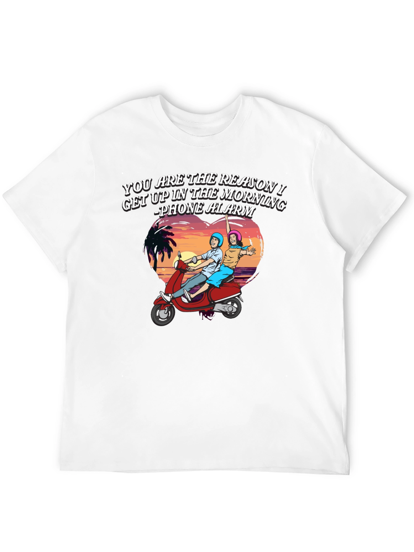 Reason I Get Up T-Shirt - Scooter Ride