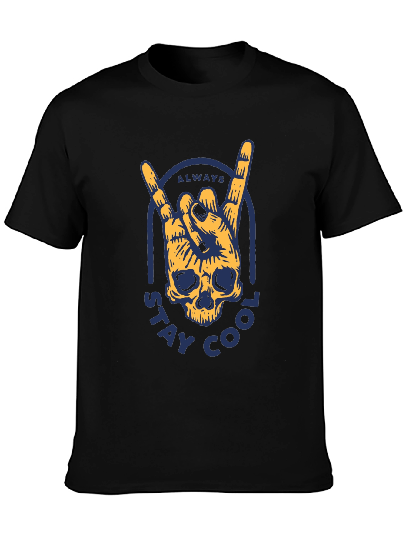 Always Stay Cool Skull Hand Rock T-Shirt