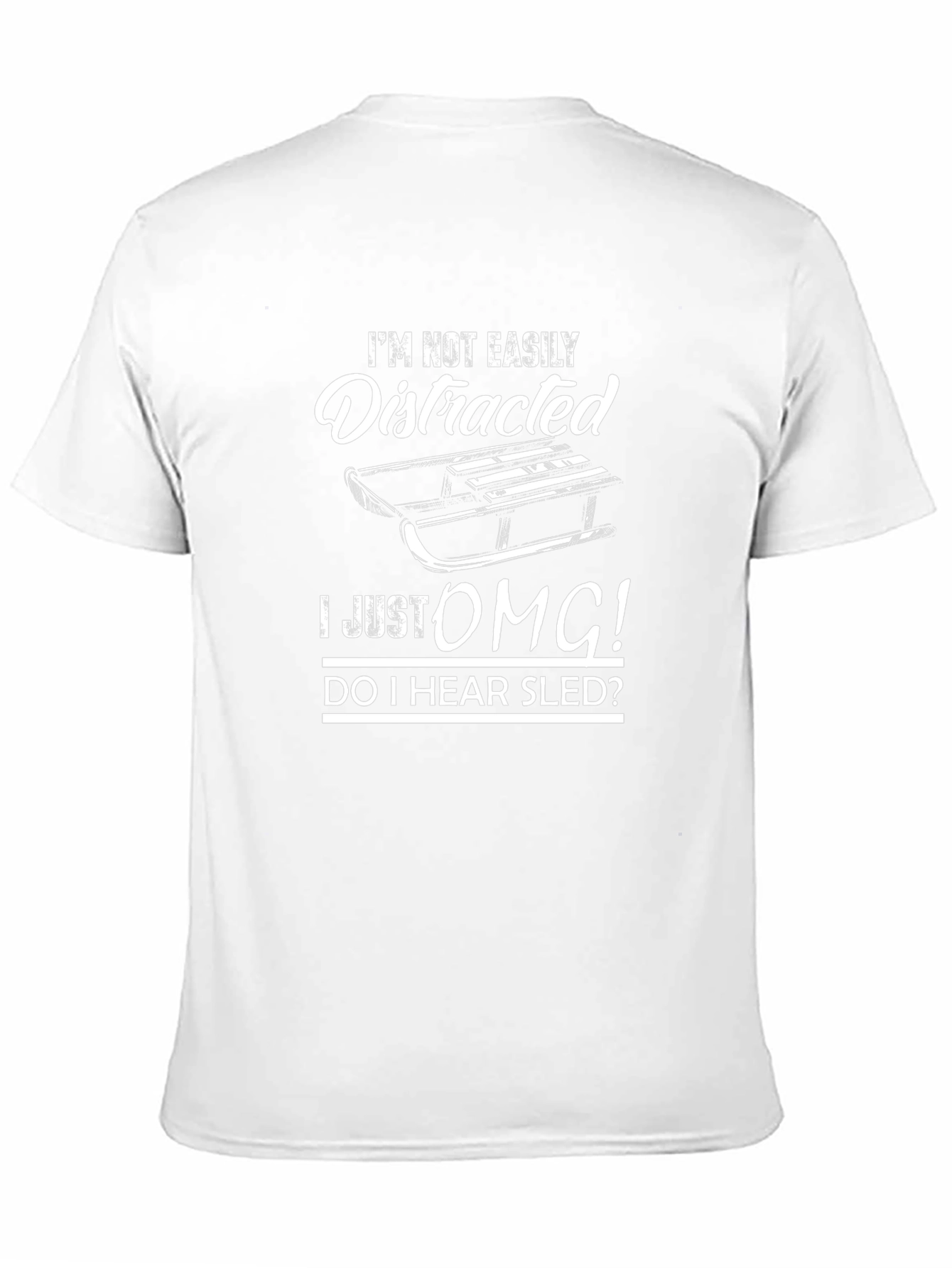 Funny Sledding T-Shirt - Easily Distracted!