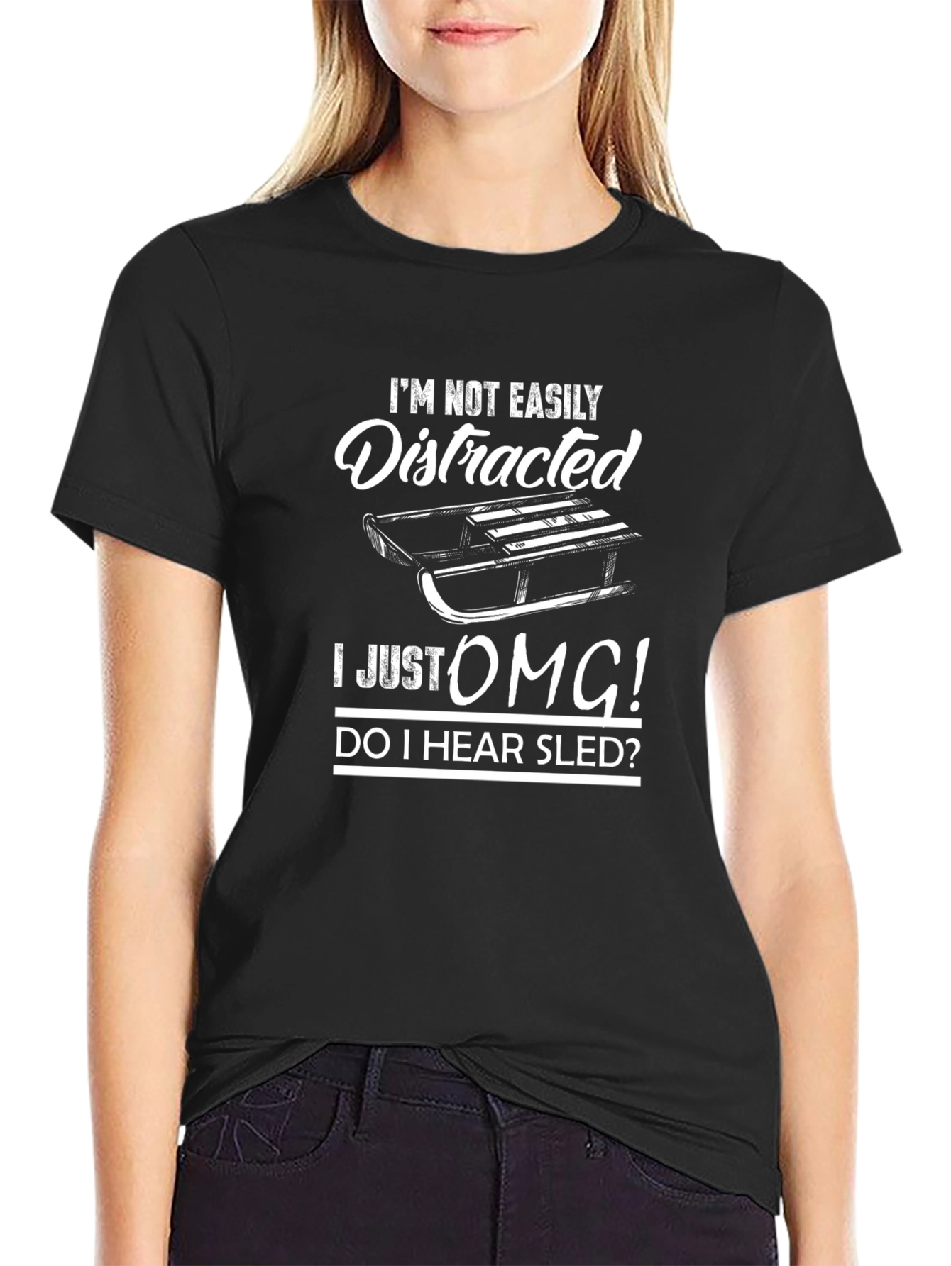 Funny Sledding T-Shirt - Easily Distracted!