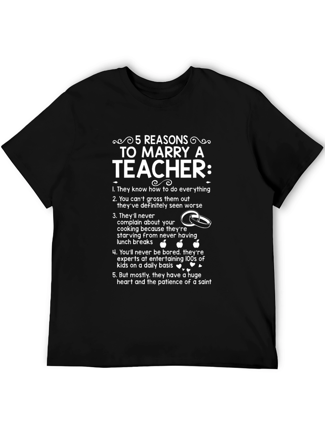 Reasons to Marry a Teacher Graphic Tee