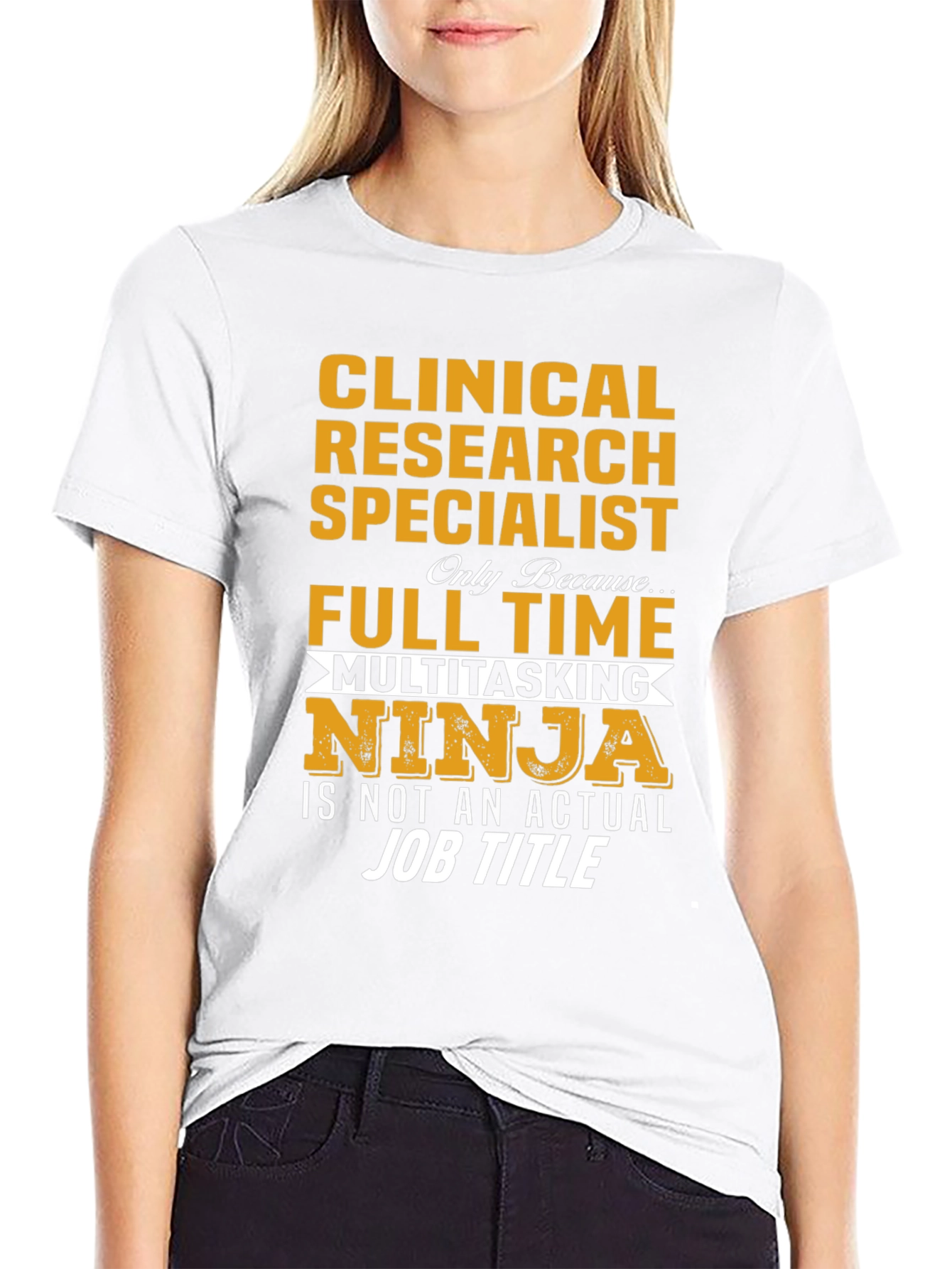 Clinical Research Specialist T-Shirt: Multitasking Ninja
