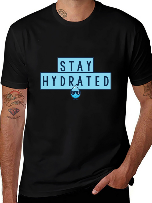 Stay Hydrated Graphic T-Shirt - Cool Comfort