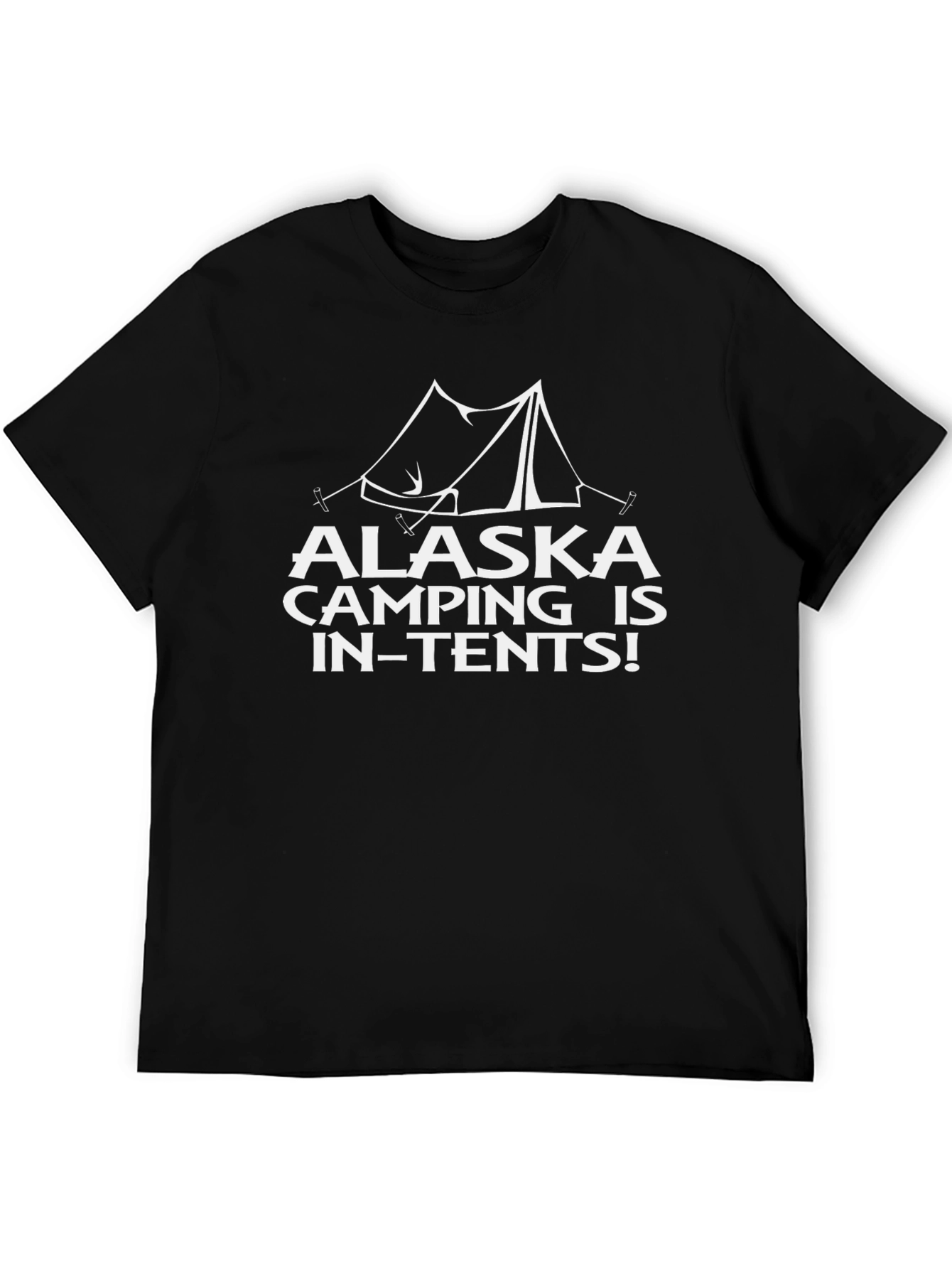 Alaska Camping Graphic Tee - In-Tents Humor T-Shirt