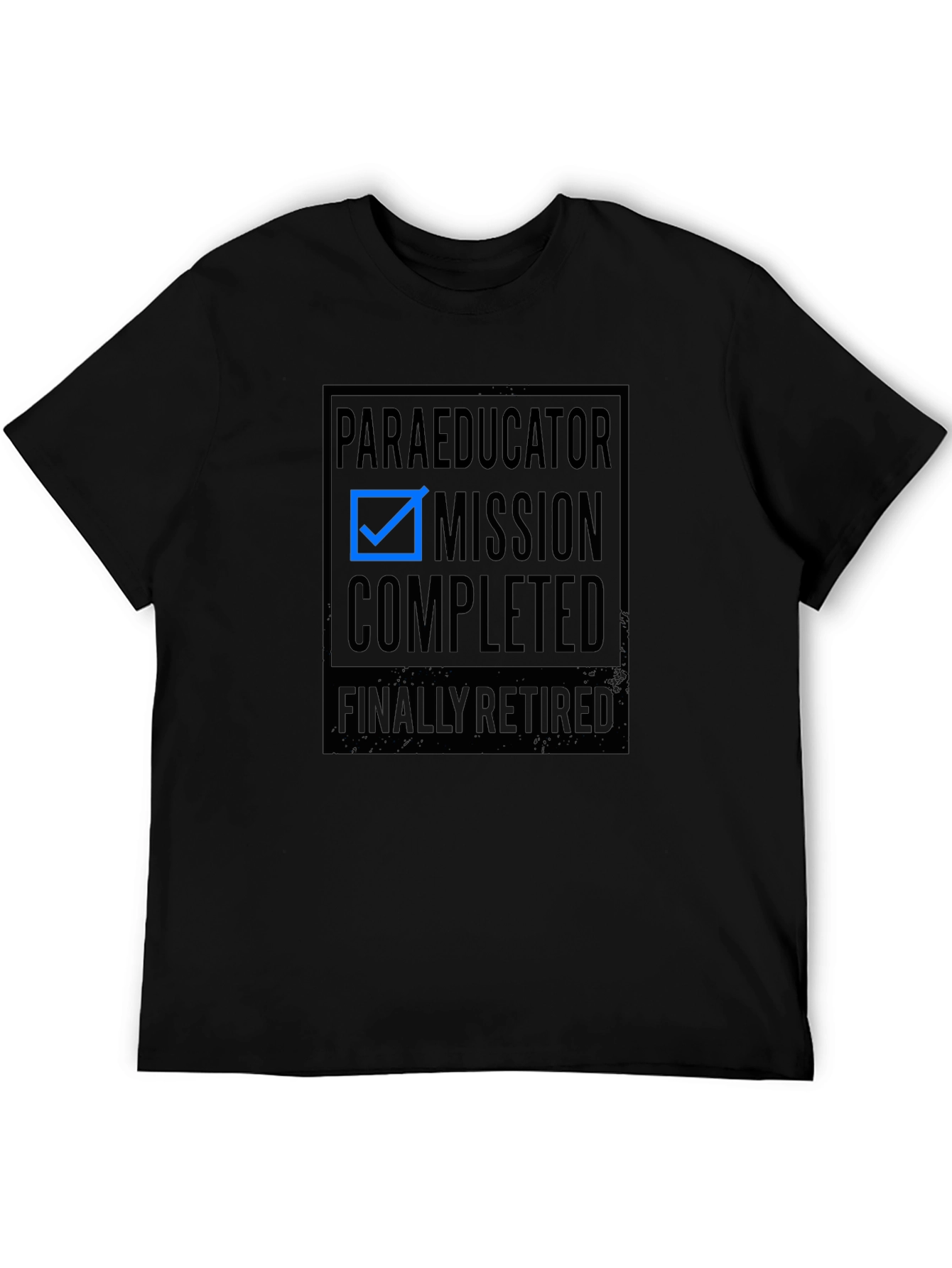 Paraeducator Mission Completed Retirement T-Shirt