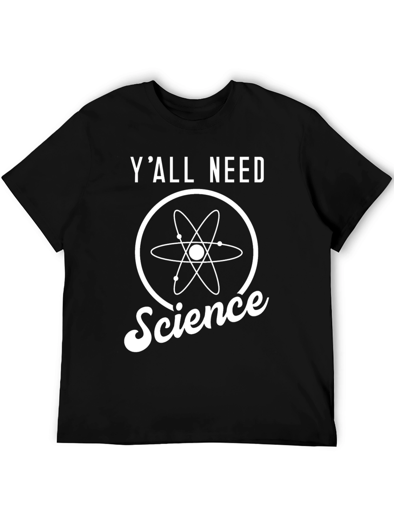 Yall Need Science Black T-Shirt