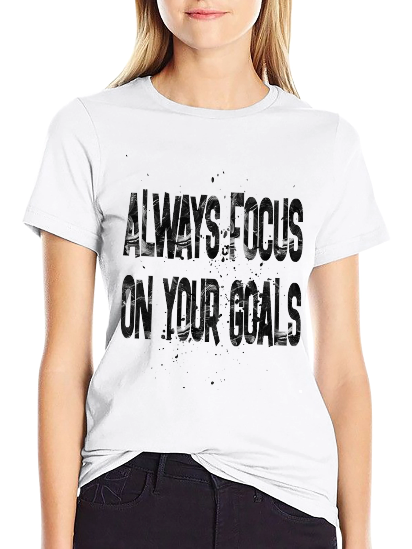Always Focus On Your Goals Graphic Tee