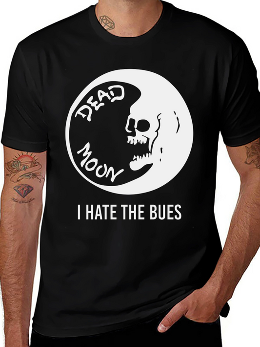 Dead Moon T-Shirt - I Hate The Bues