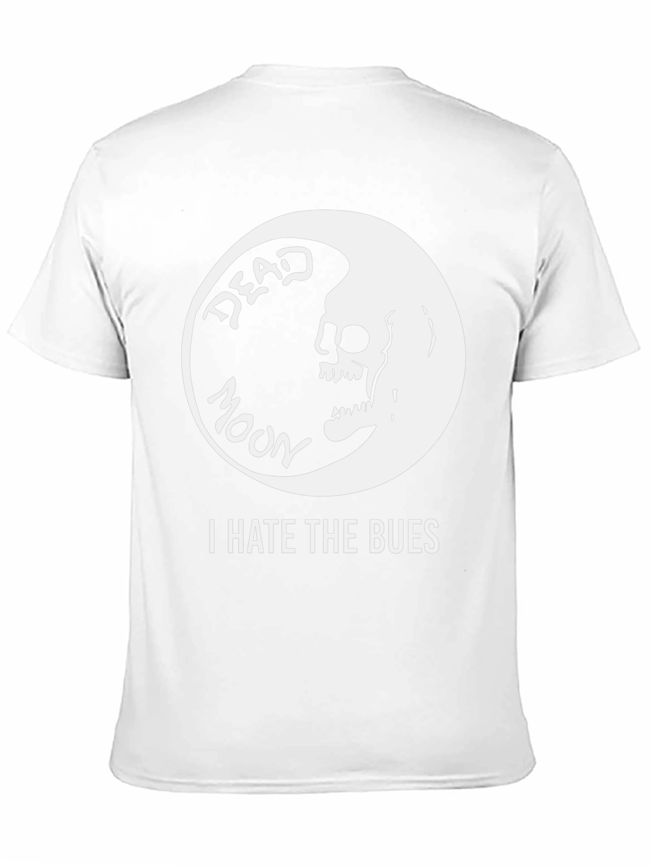 Dead Moon T-Shirt - I Hate The Bues
