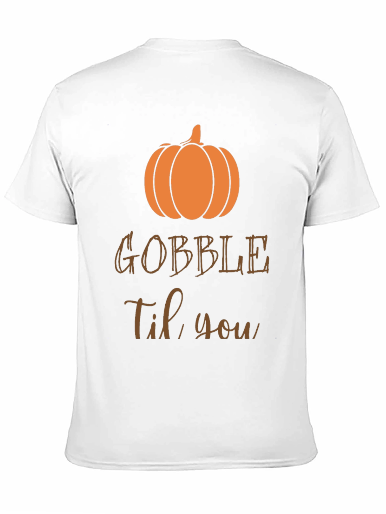 Gobble Til You Wobble Thanksgiving T-Shirt