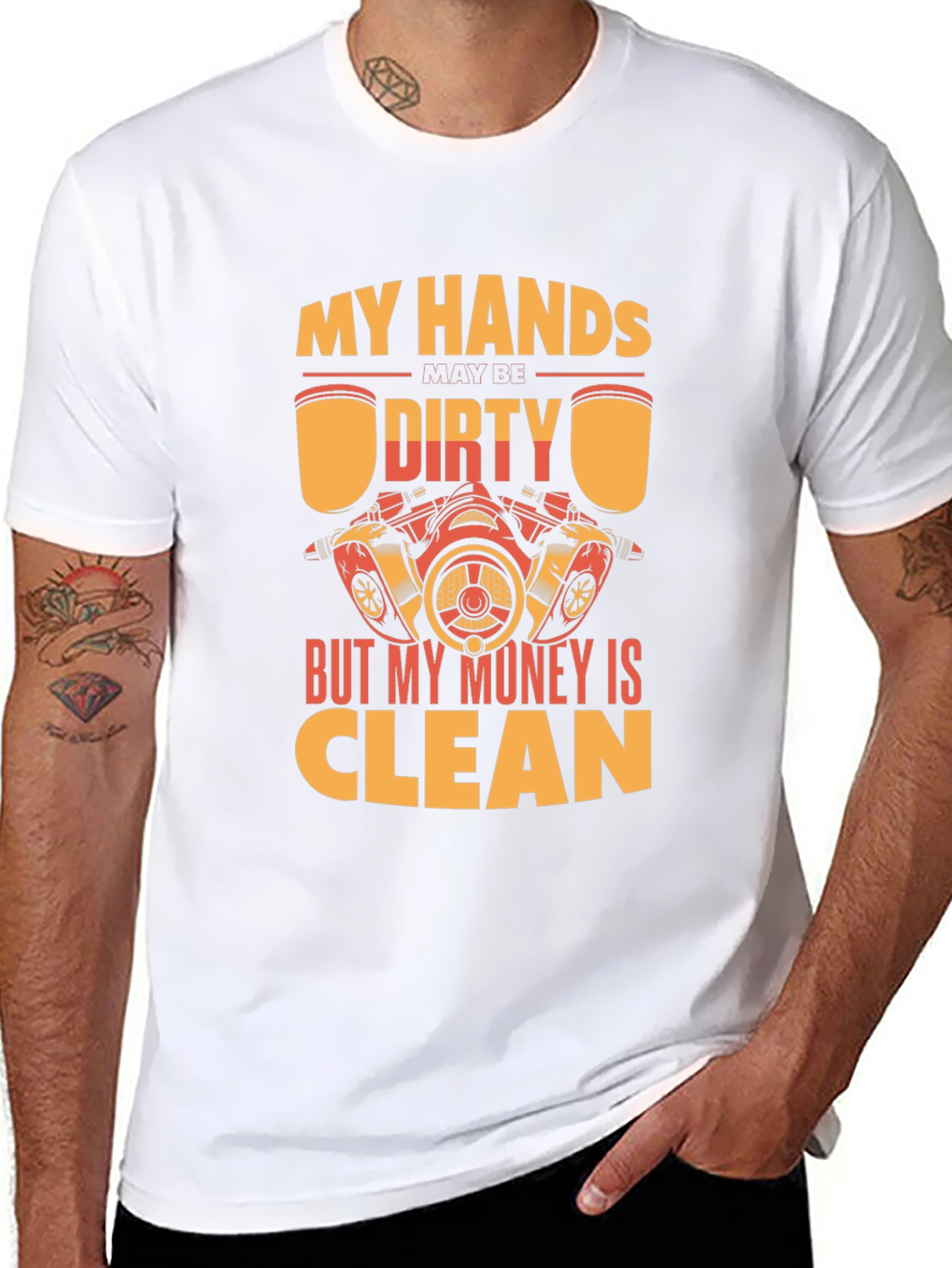 My Hands Dirty But My Money Clean T-Shirt