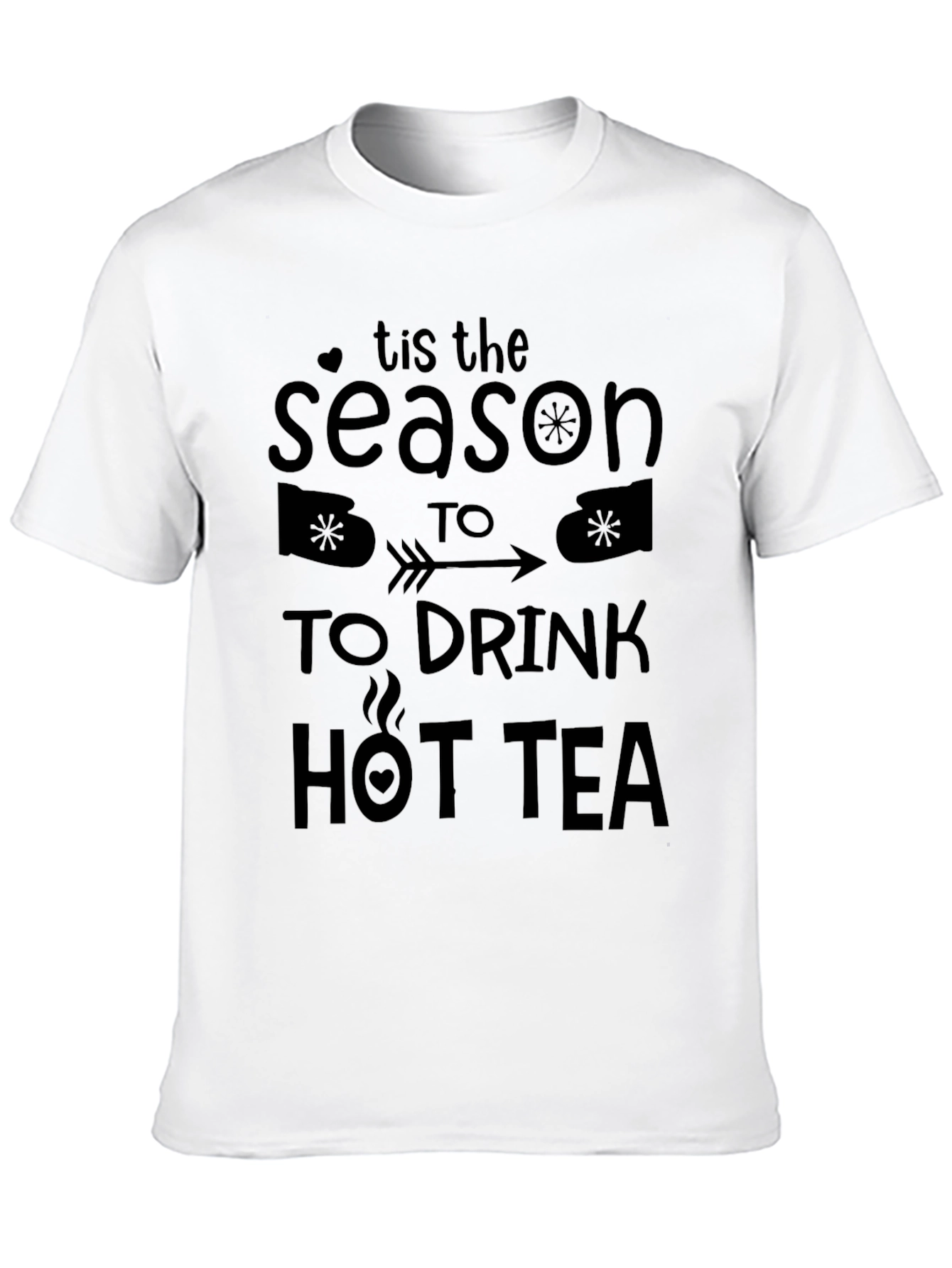 Tis the Season to Drink Hot Tea Graphic Tee