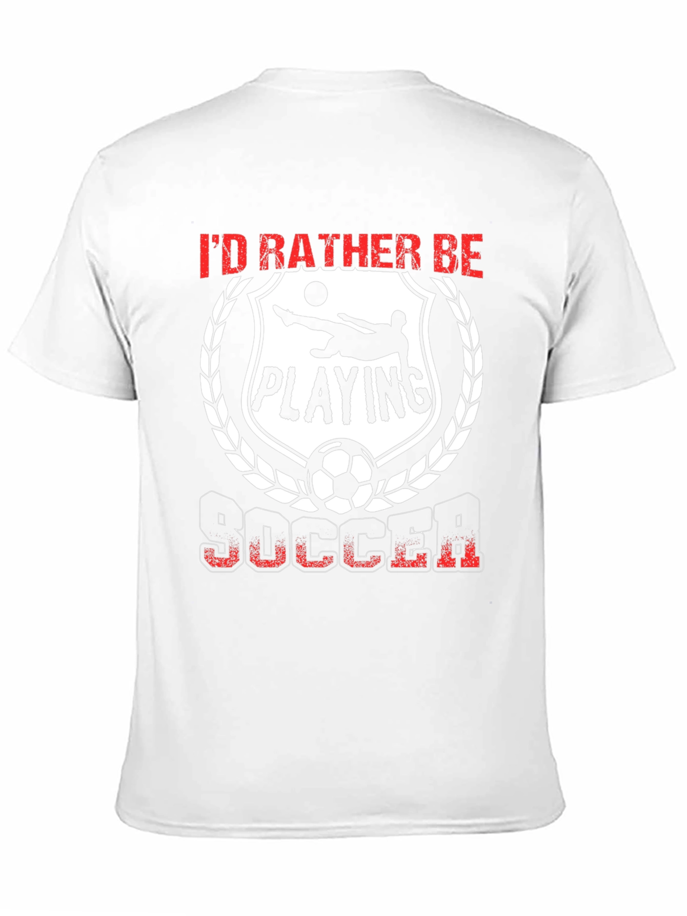 Id Rather Be Playing Soccer T-Shirt