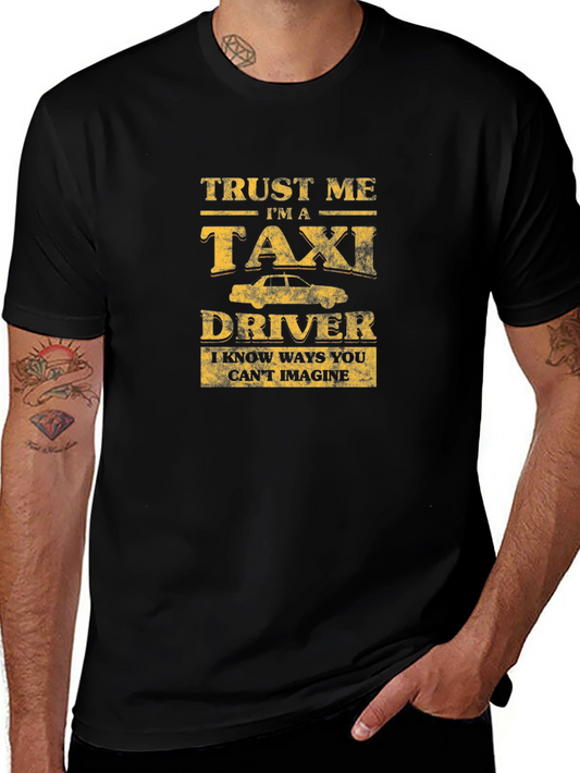 Trust Me Im a Taxi Driver Black T-Shirt