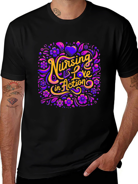 Nursing is Love in Action Graphic Tee