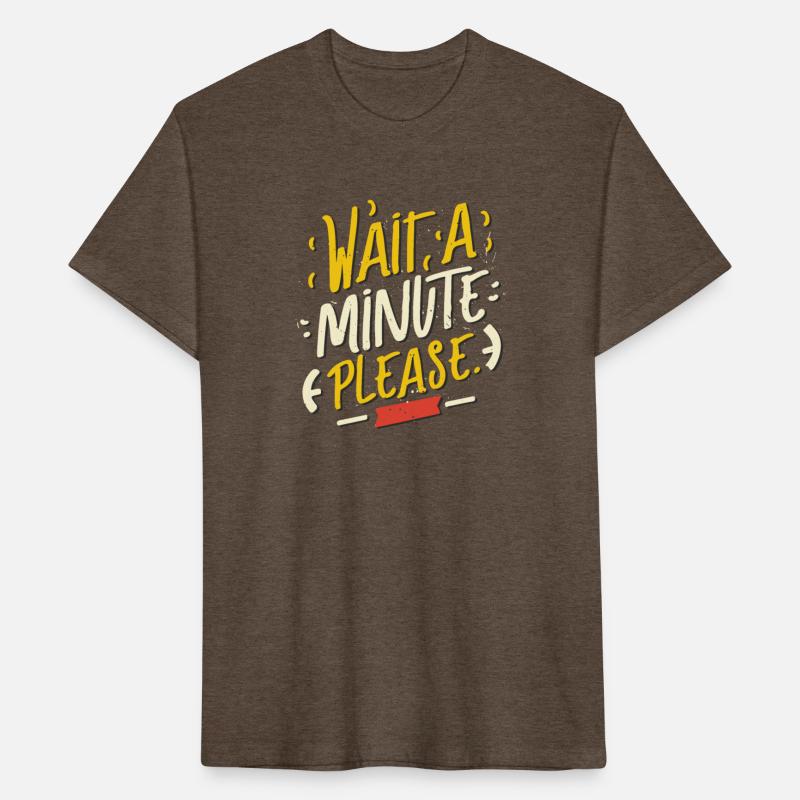 Wait a minute please typography