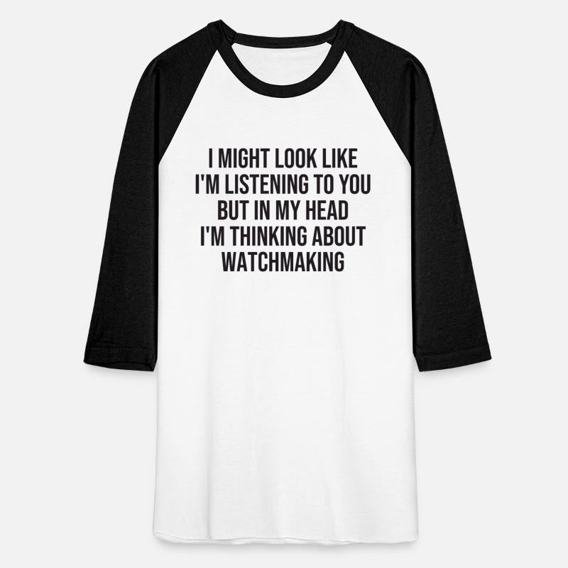 Watchmaker Hilarious Saying