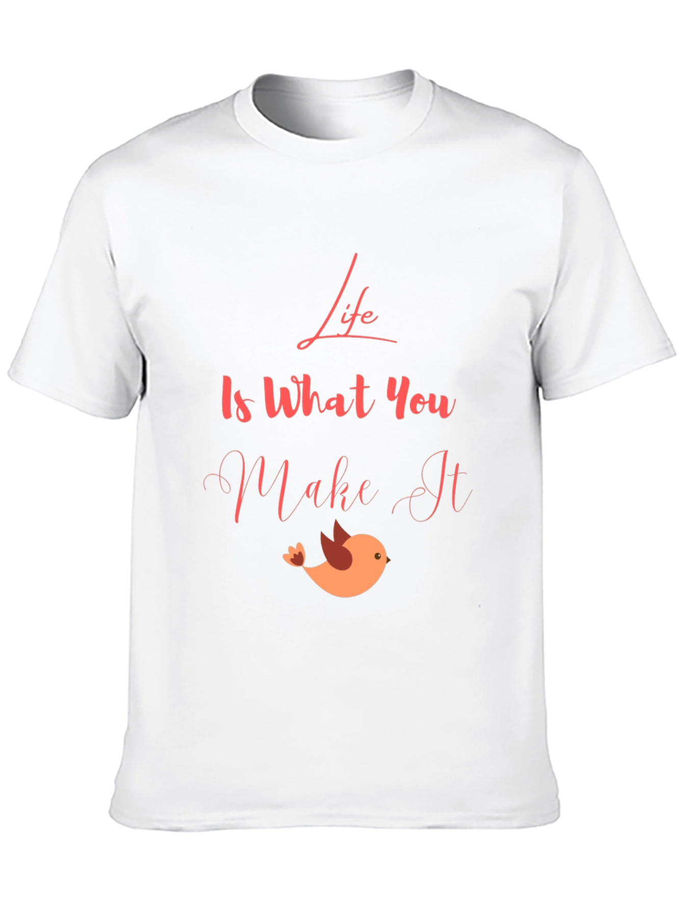 Life Is What You Make It Graphic Tee