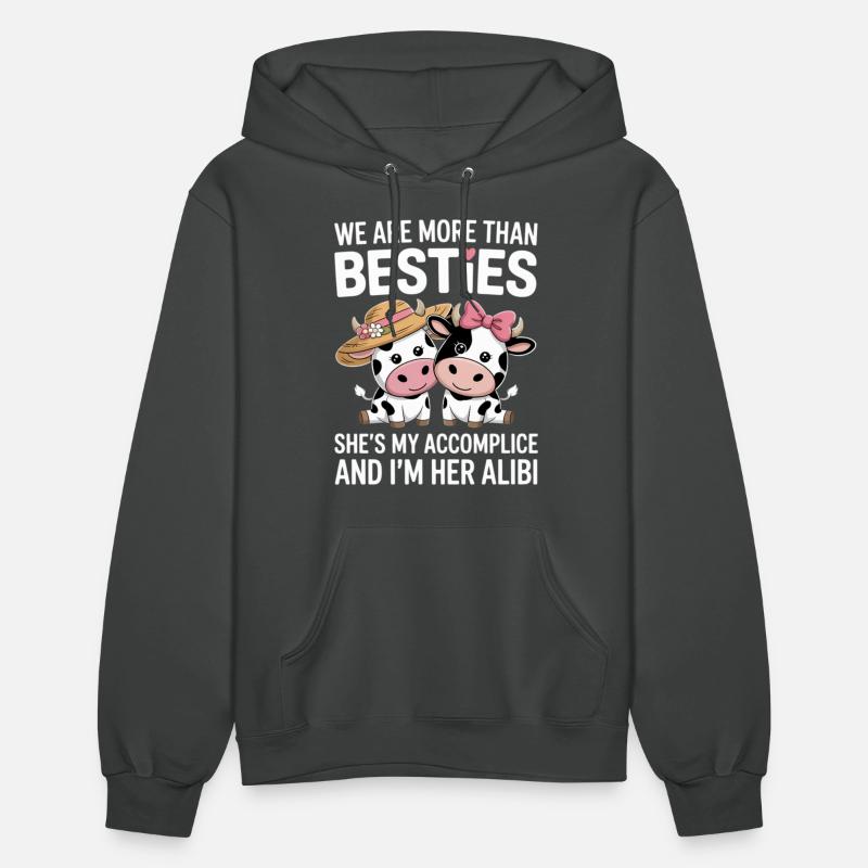 We Are More Than Besties Accomplice