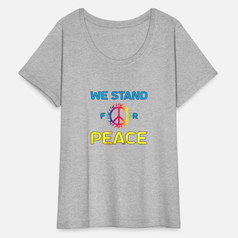 We Stand For Peace Humanity World Peace