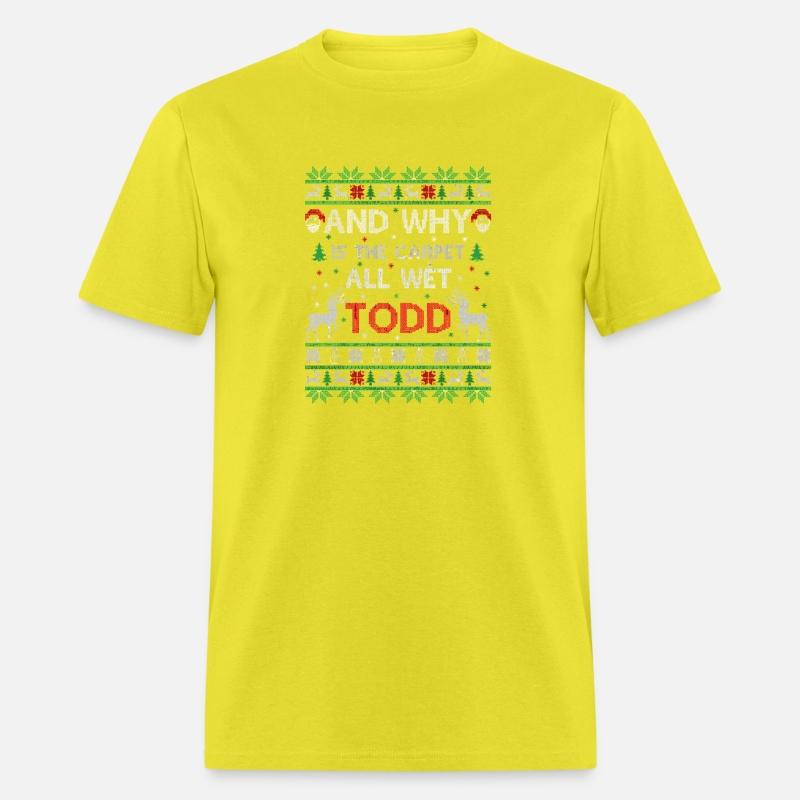 Why Is The Carpet All Wet Todd Ugly Christmas Holi