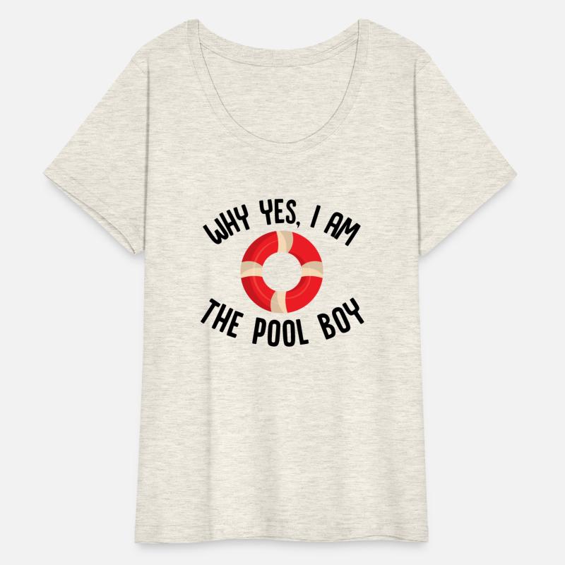 Why Yes I Am The Pool Boy