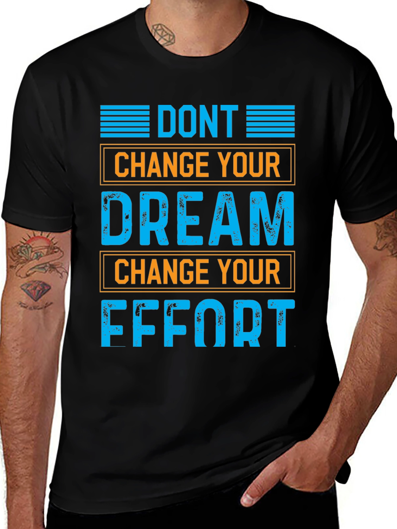 Motivational Graphic T-Shirt: Dont Change Your Dream