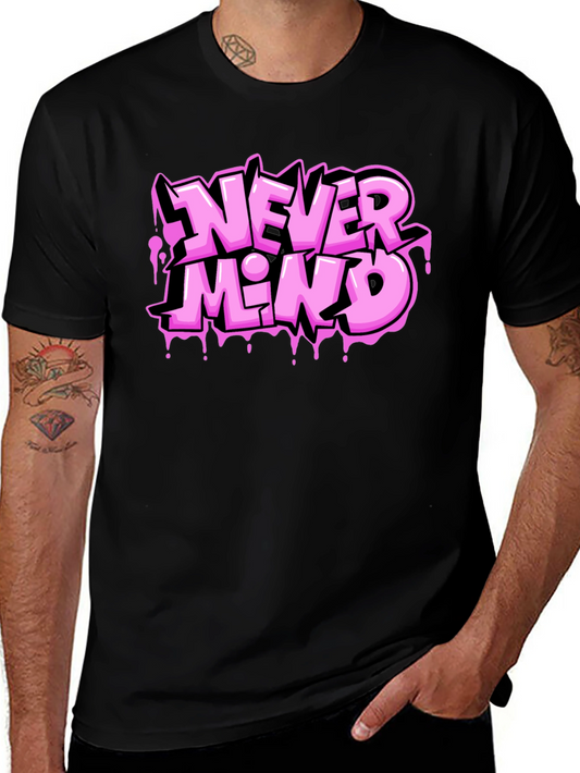Never Mind Graphic Print Black T-Shirt