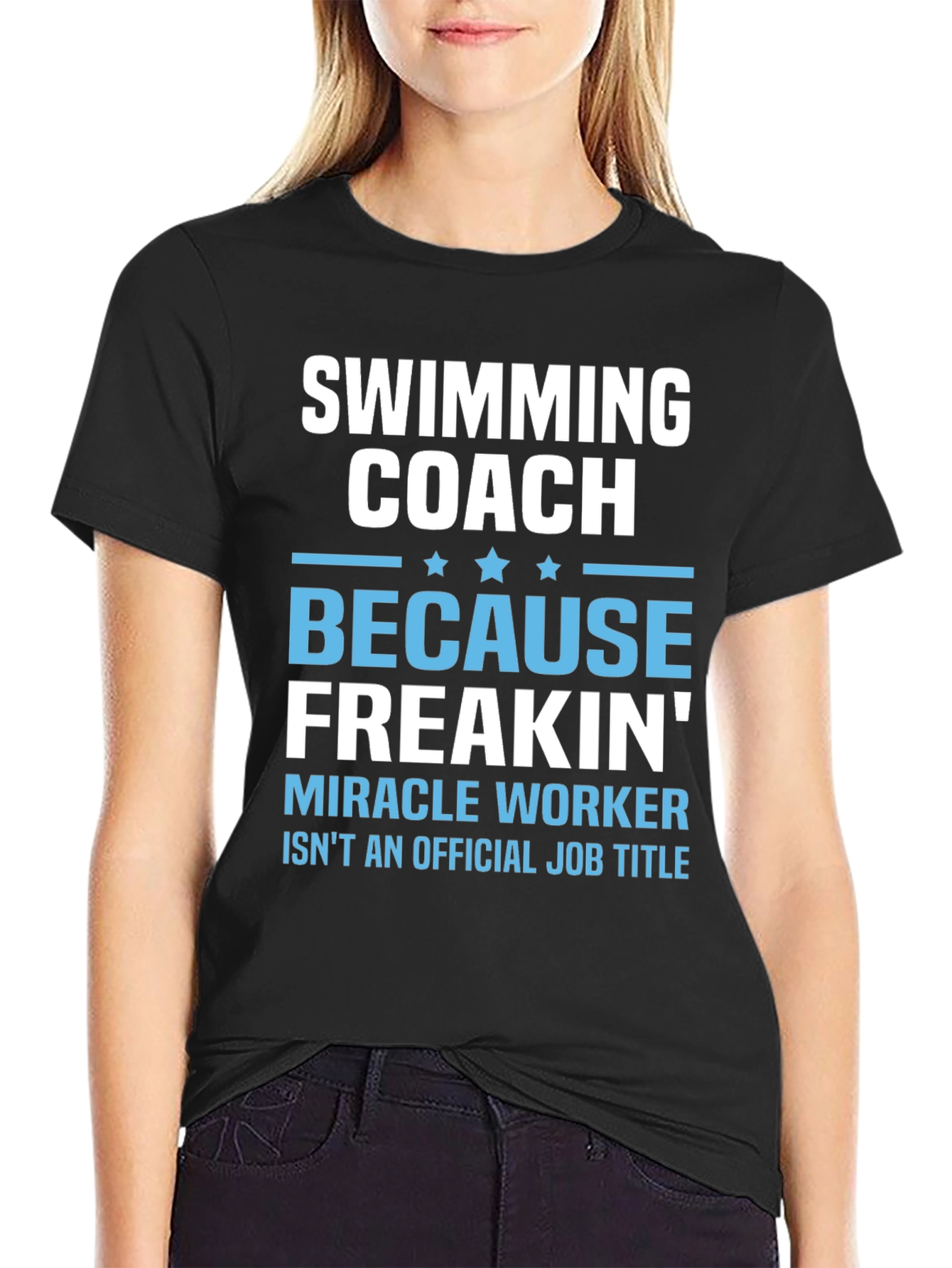 Funny Swimming Coach T-Shirt: Miracle Worker Edition