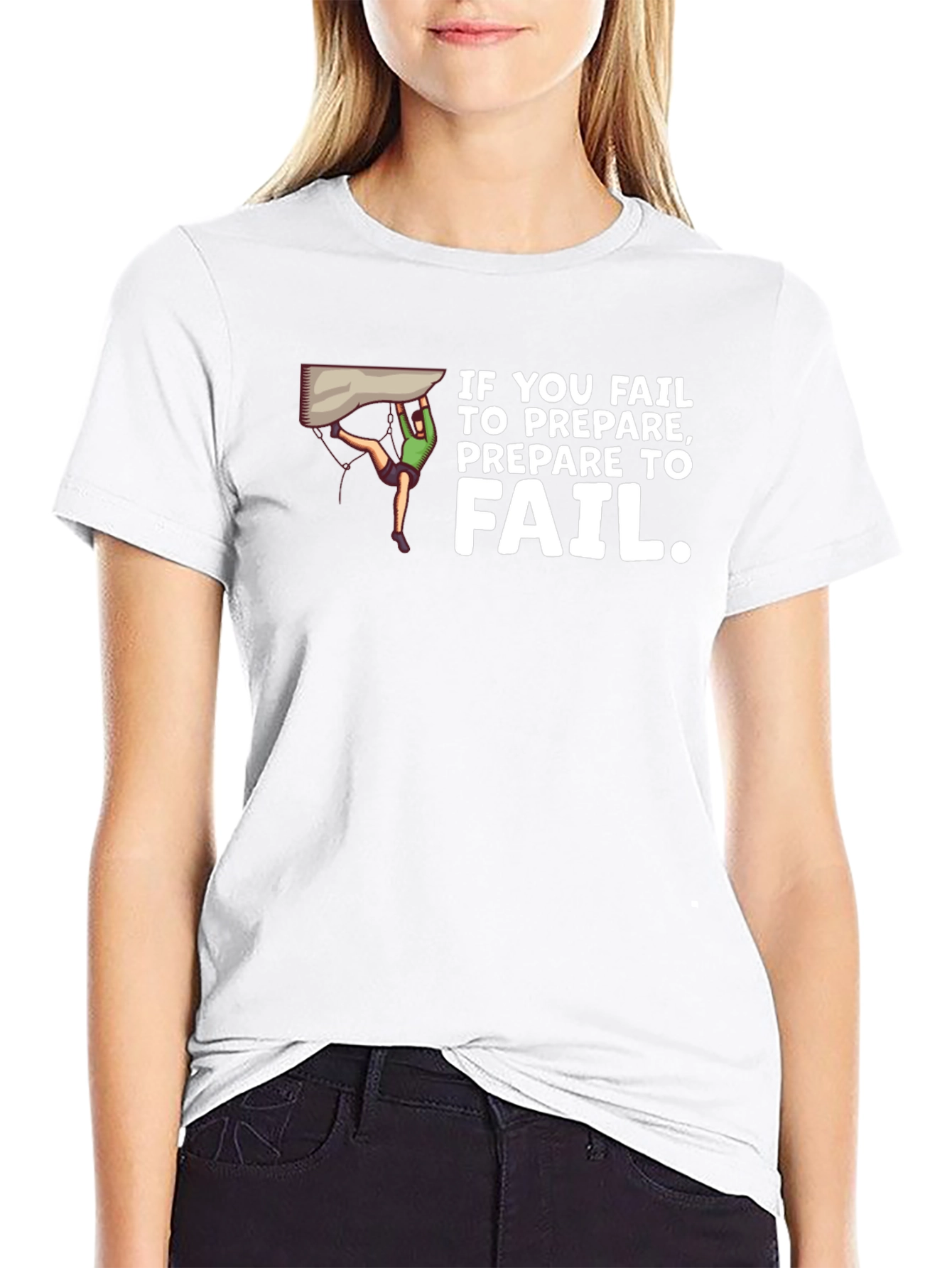 If You Fail Prepare to Fail Black T-Shirt