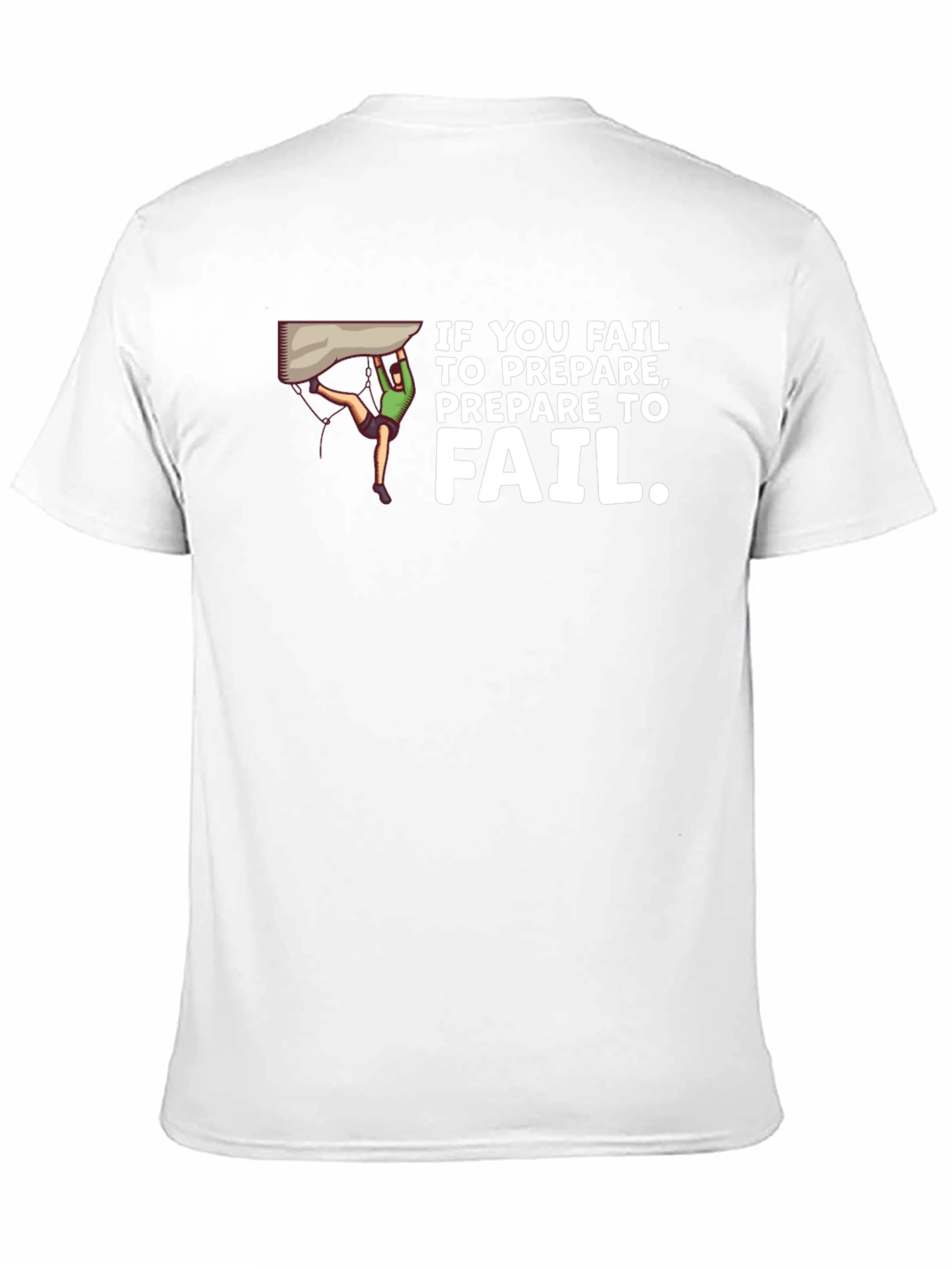 If You Fail Prepare to Fail Black T-Shirt