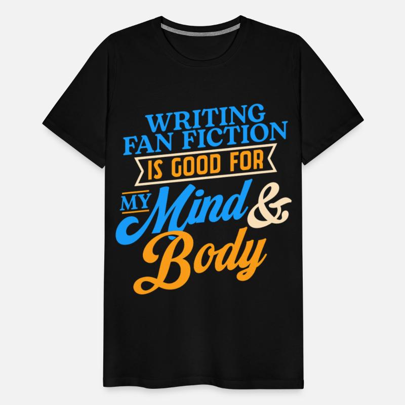 Writing Fan Fiction Is Good For My Mind And Body