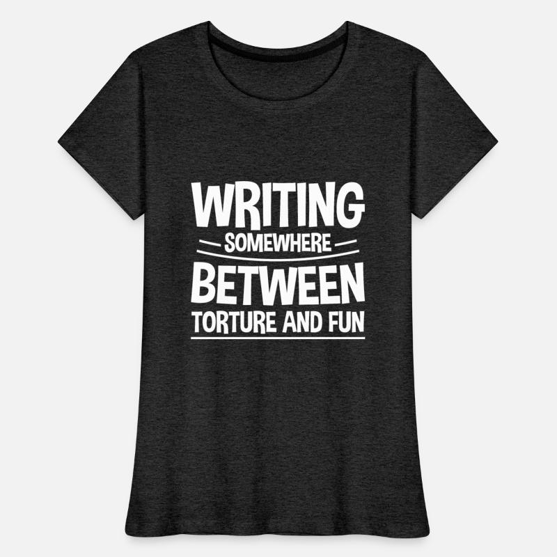 Writing, Somewhere Between Torture And Fun 2