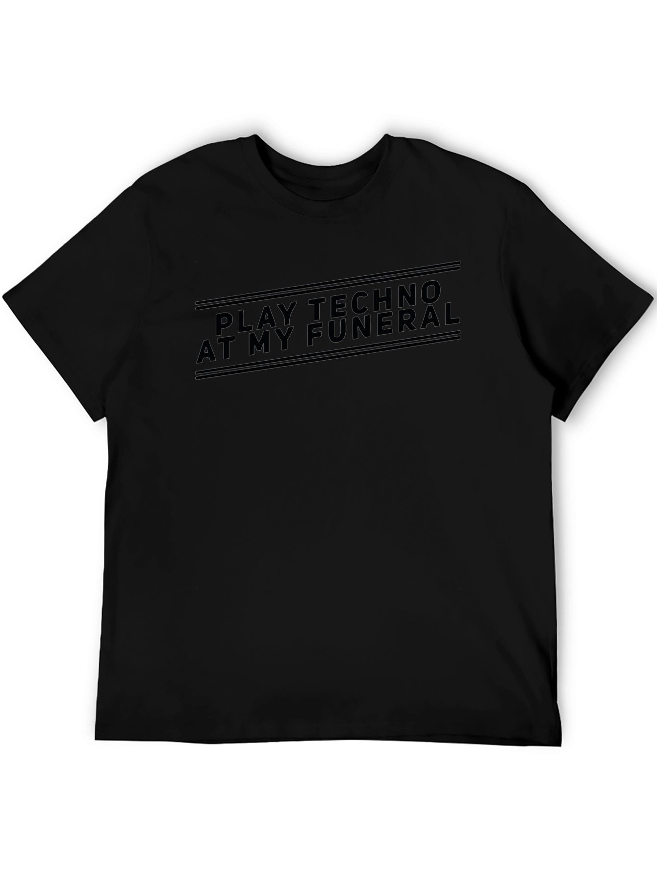 Play Techno At My Funeral Graphic T-Shirt