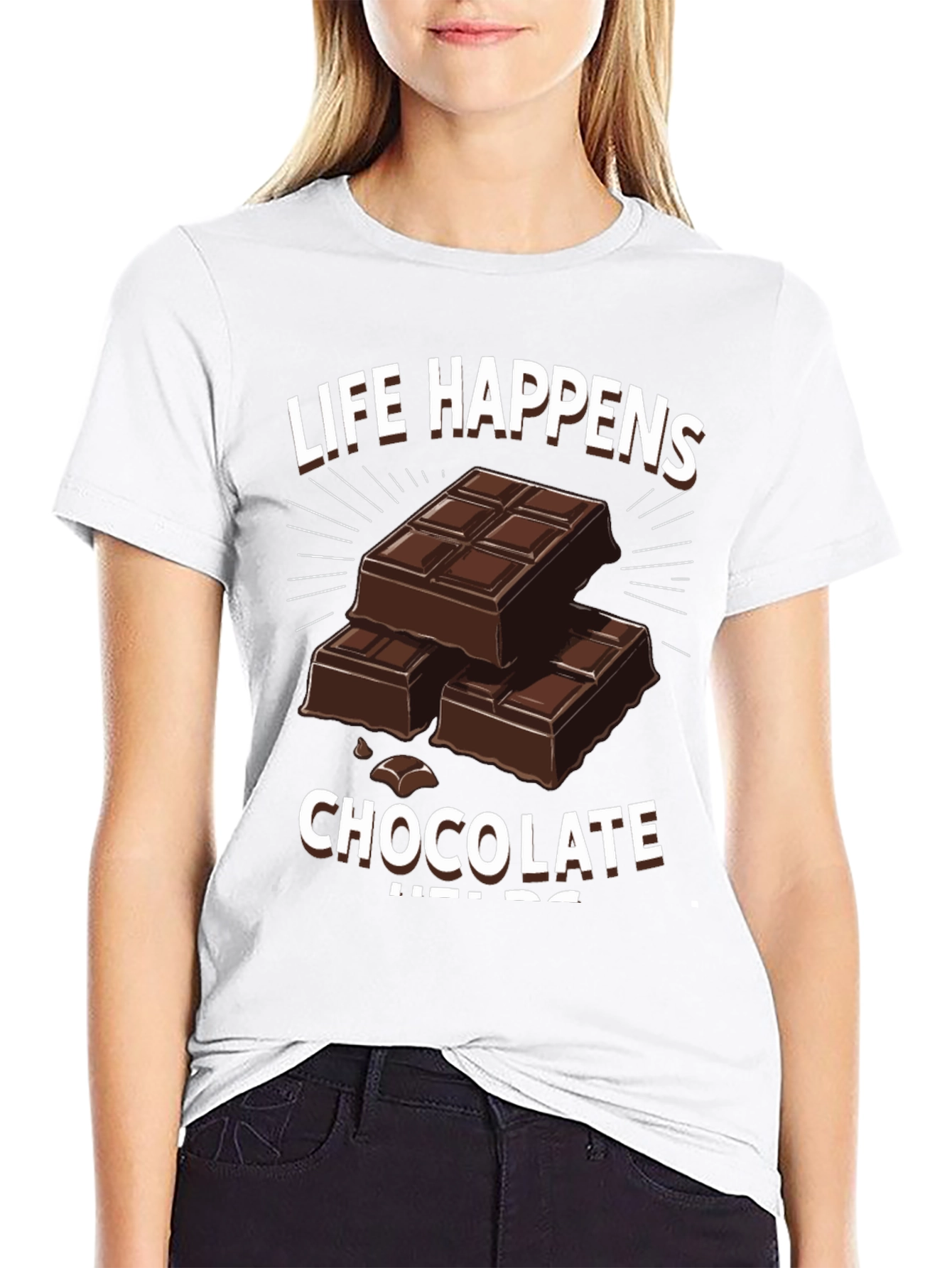 Life Happens Chocolate Helps Graphic T-Shirt