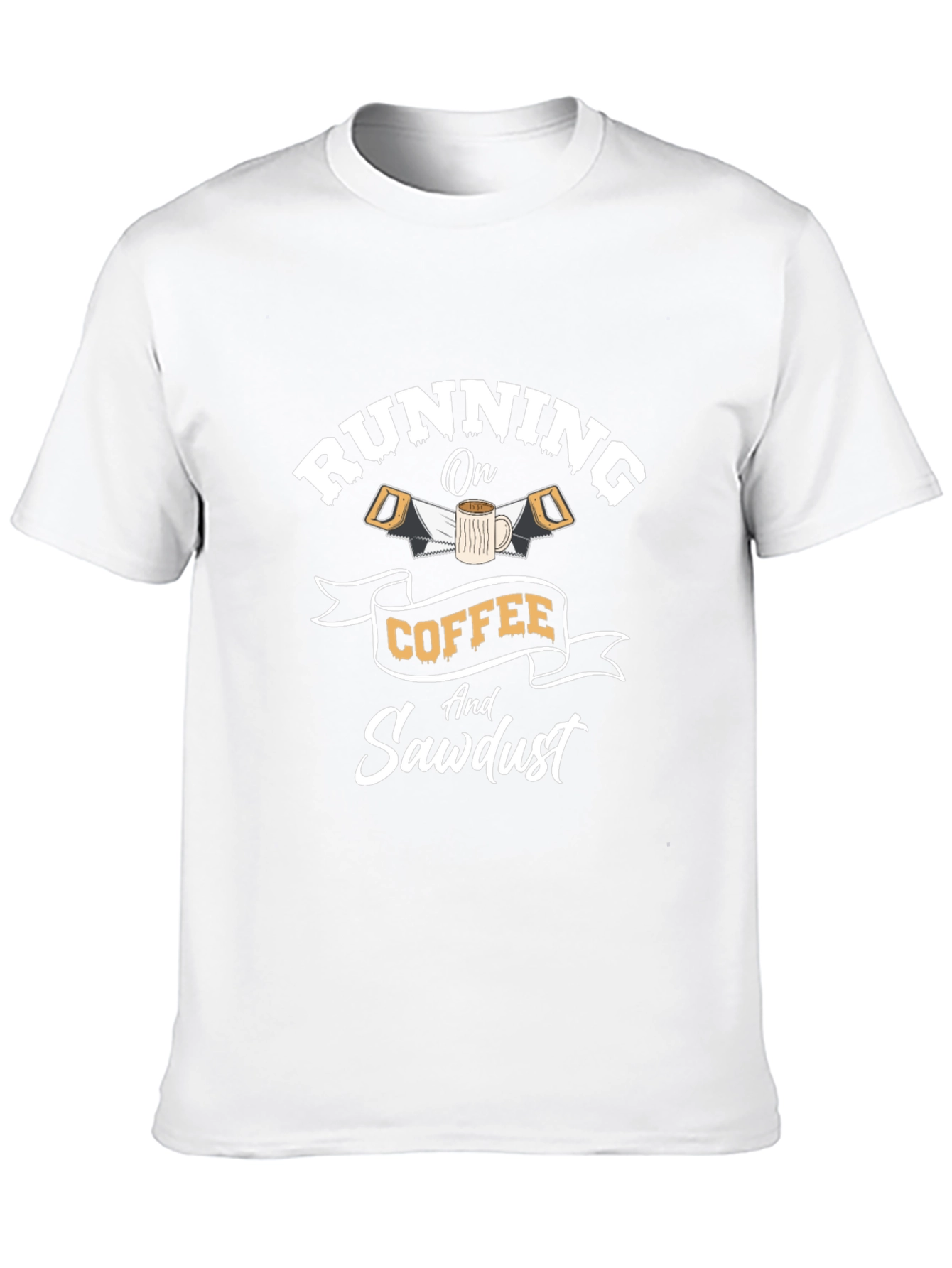 Running on Coffee & Sawdust Graphic T-Shirt