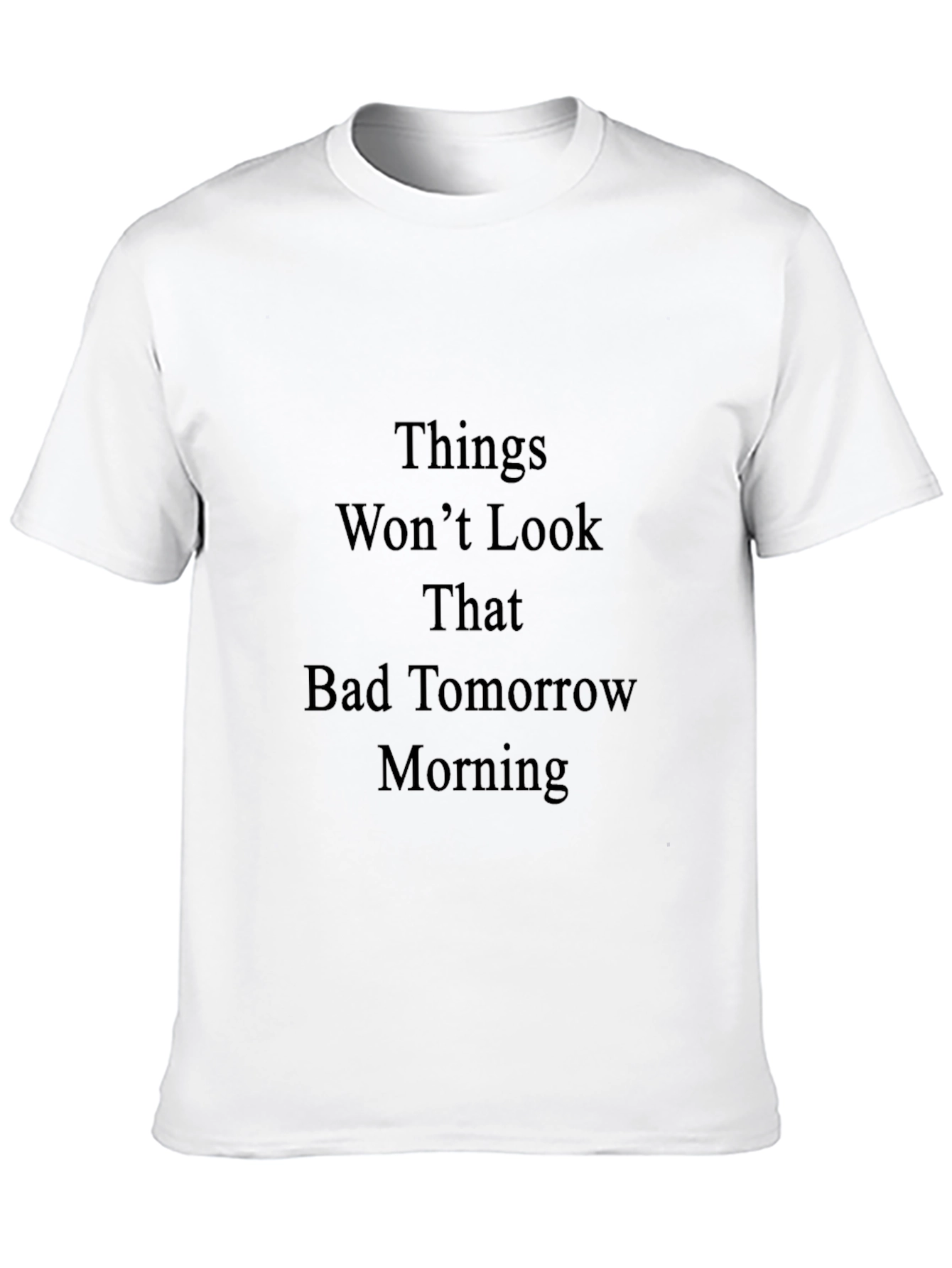 Inspirational Tomorrow Morning Black Tee