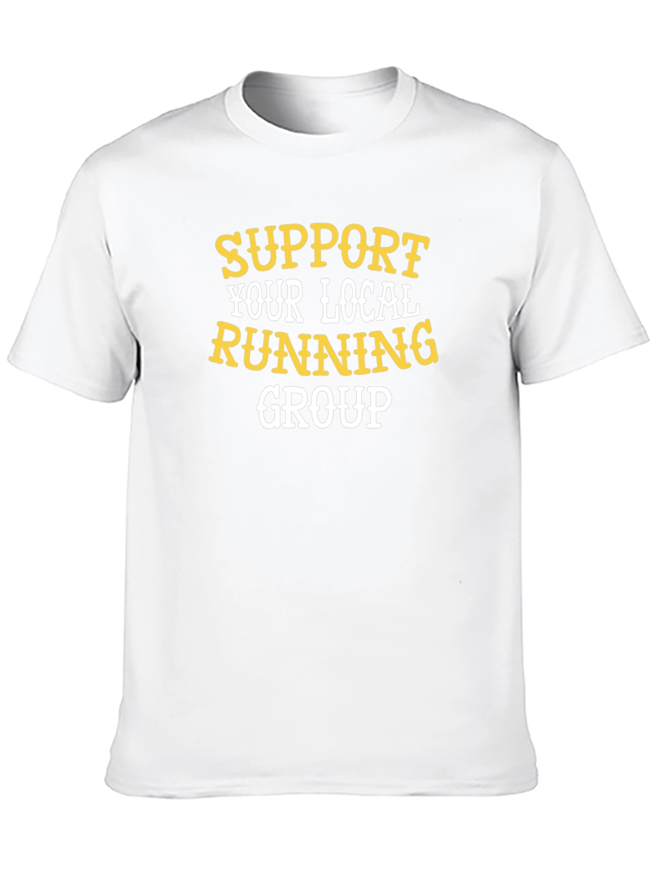 Support Your Local Running Group T-Shirt
