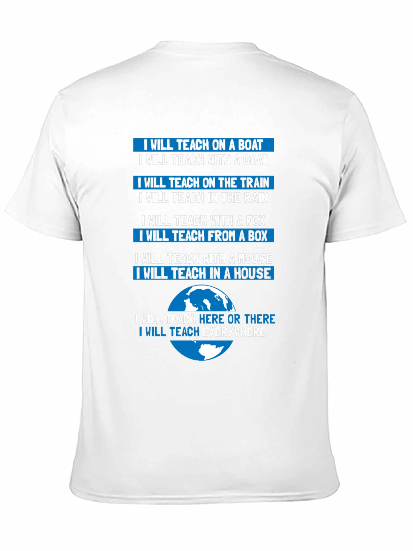 Teacher T-Shirt: Teach Anywhere Everywhere