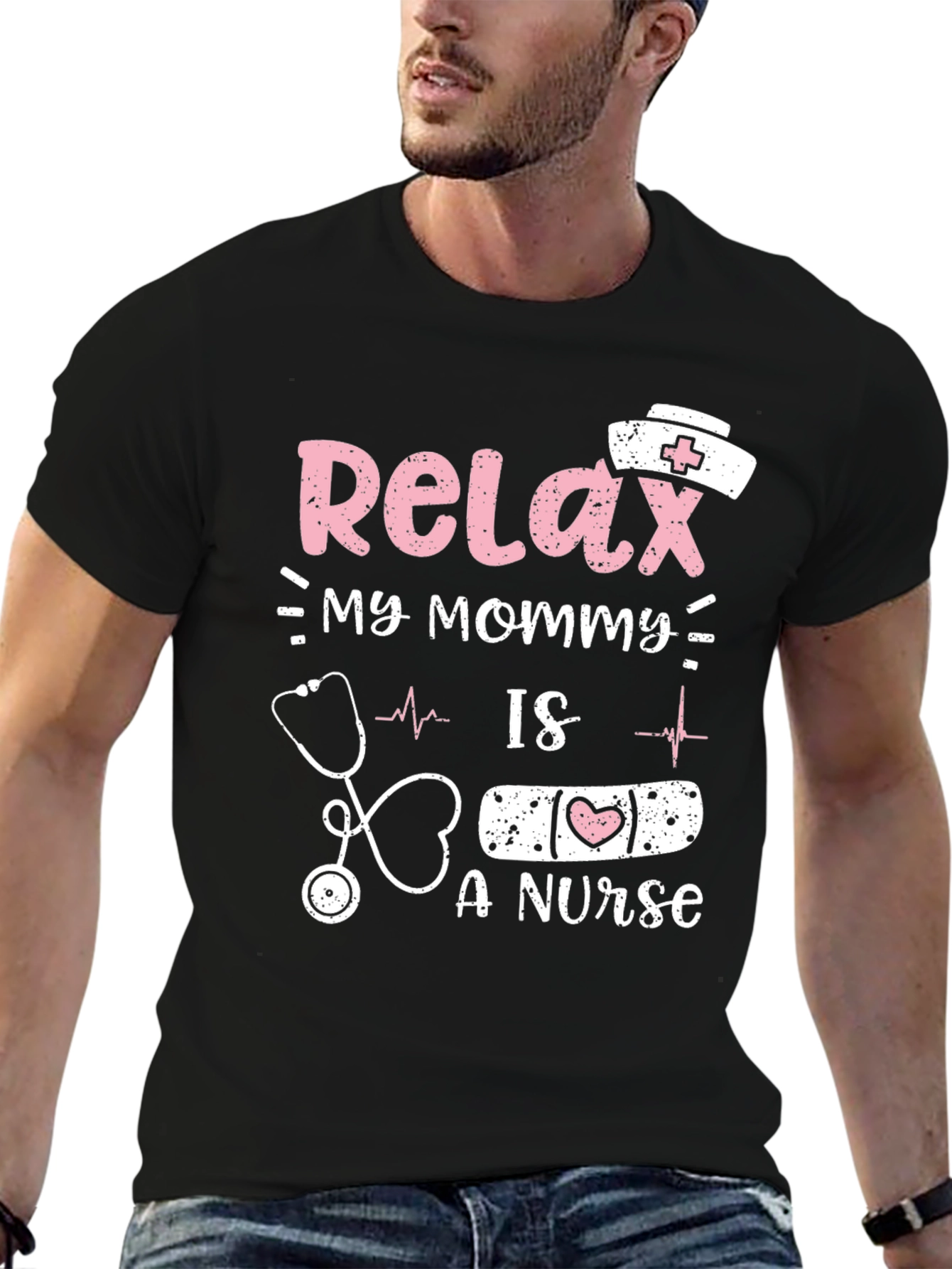 Relax My Mommy Is a Nurse T-Shirt