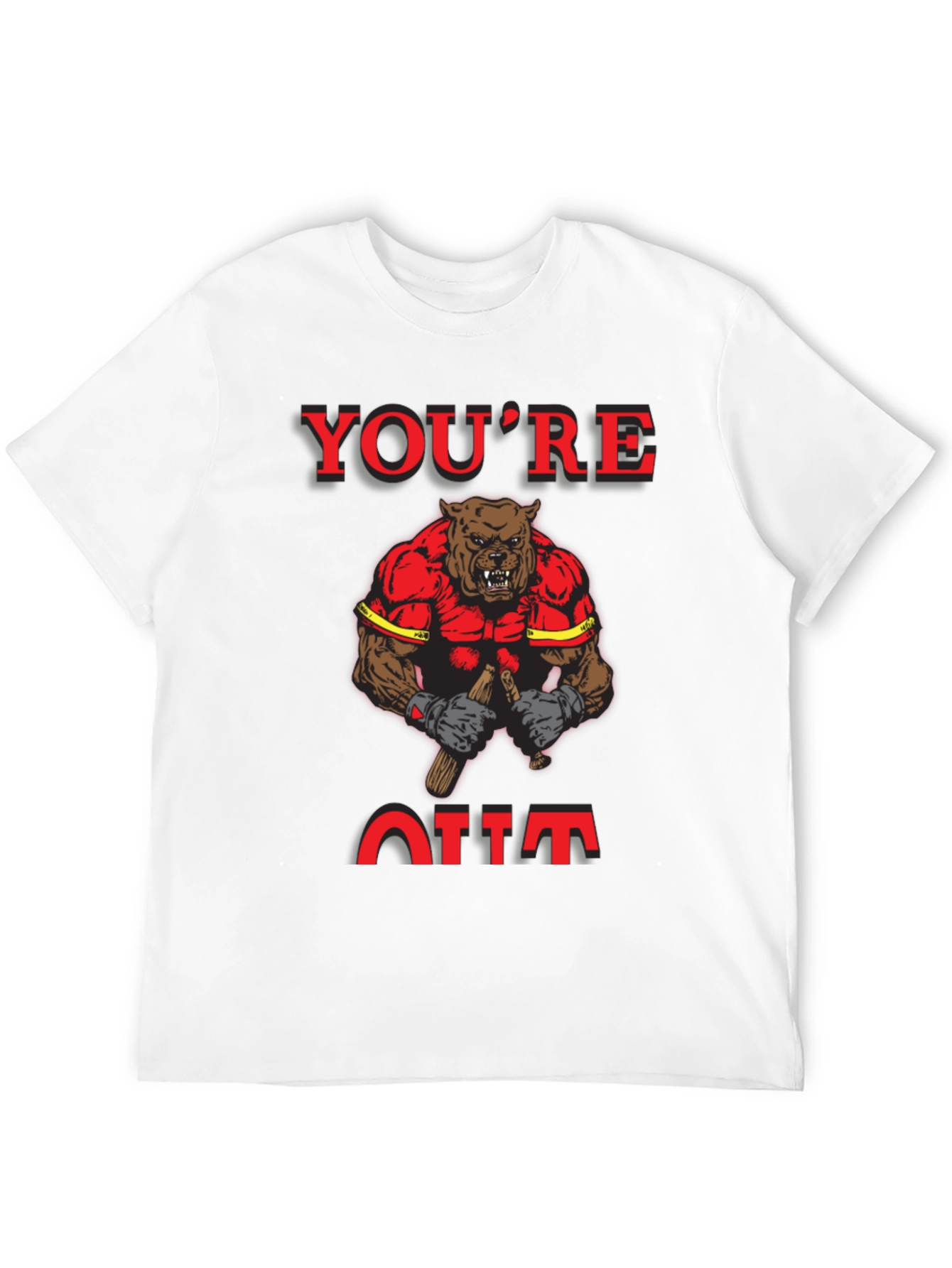 Youre Out T-Shirt