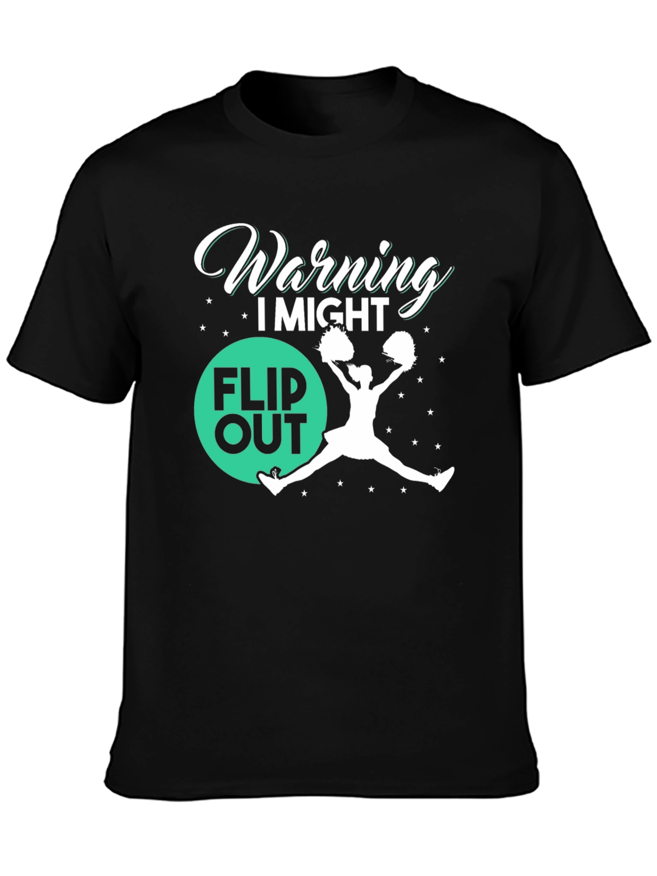 Warning I Might Flip Out Cheerleader T-Shirt