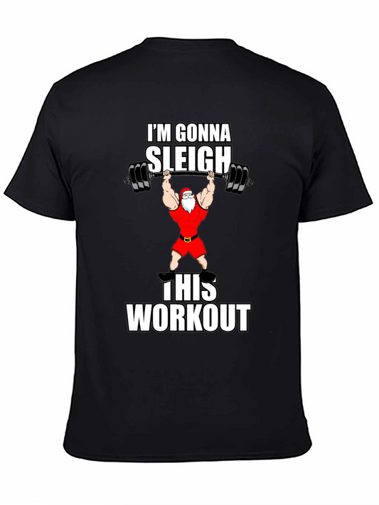 Gonna Sleigh This Workout Santa Graphic T-Shirt