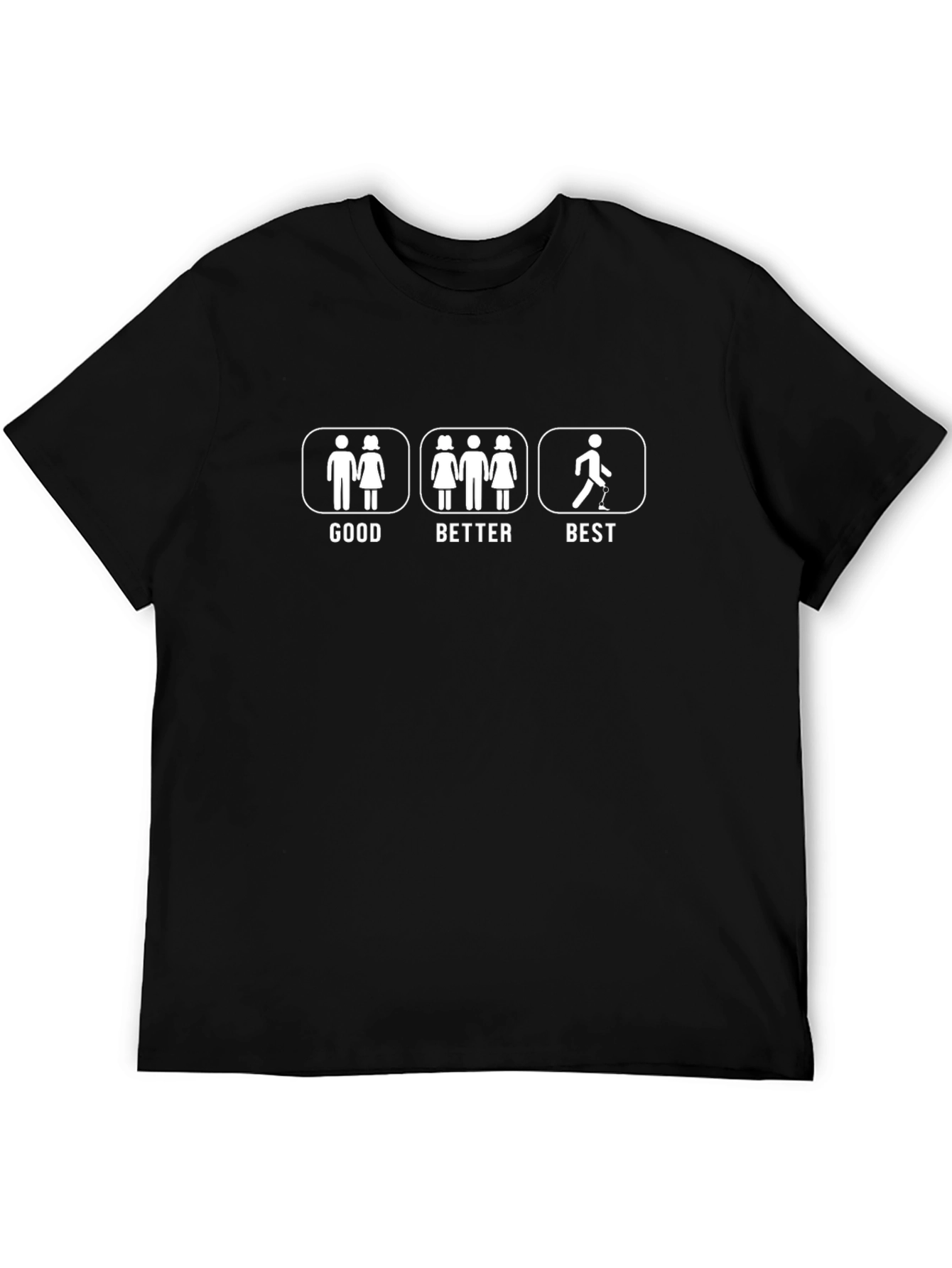 Humorous Good Better Best Graphic T-Shirt - Black