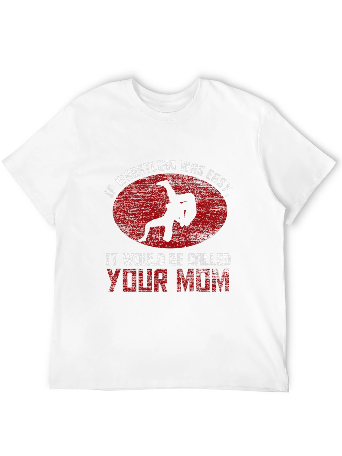 Wrestling Humor Graphic T-Shirt - Your Mom Joke