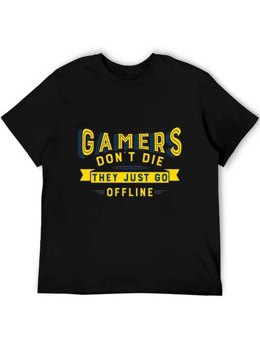 Gamers Dont Die They Go Offline Graphic Tee