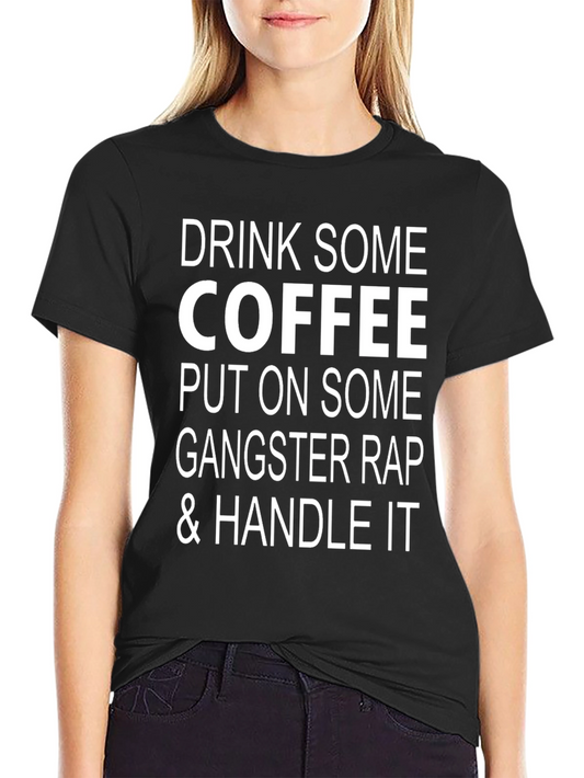 Coffee & Gangster Rap T-Shirt
