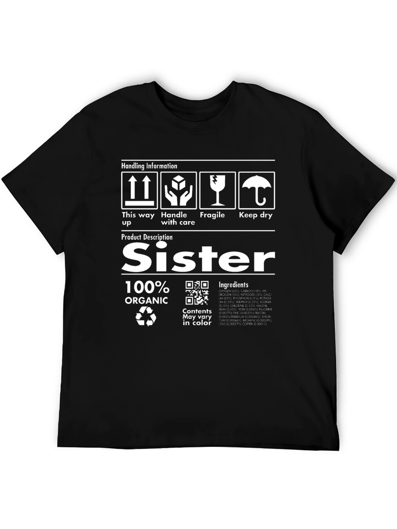 Sister 100% Organic Novelty T-Shirt